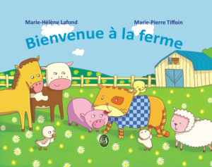 Bienvenue à la ferme