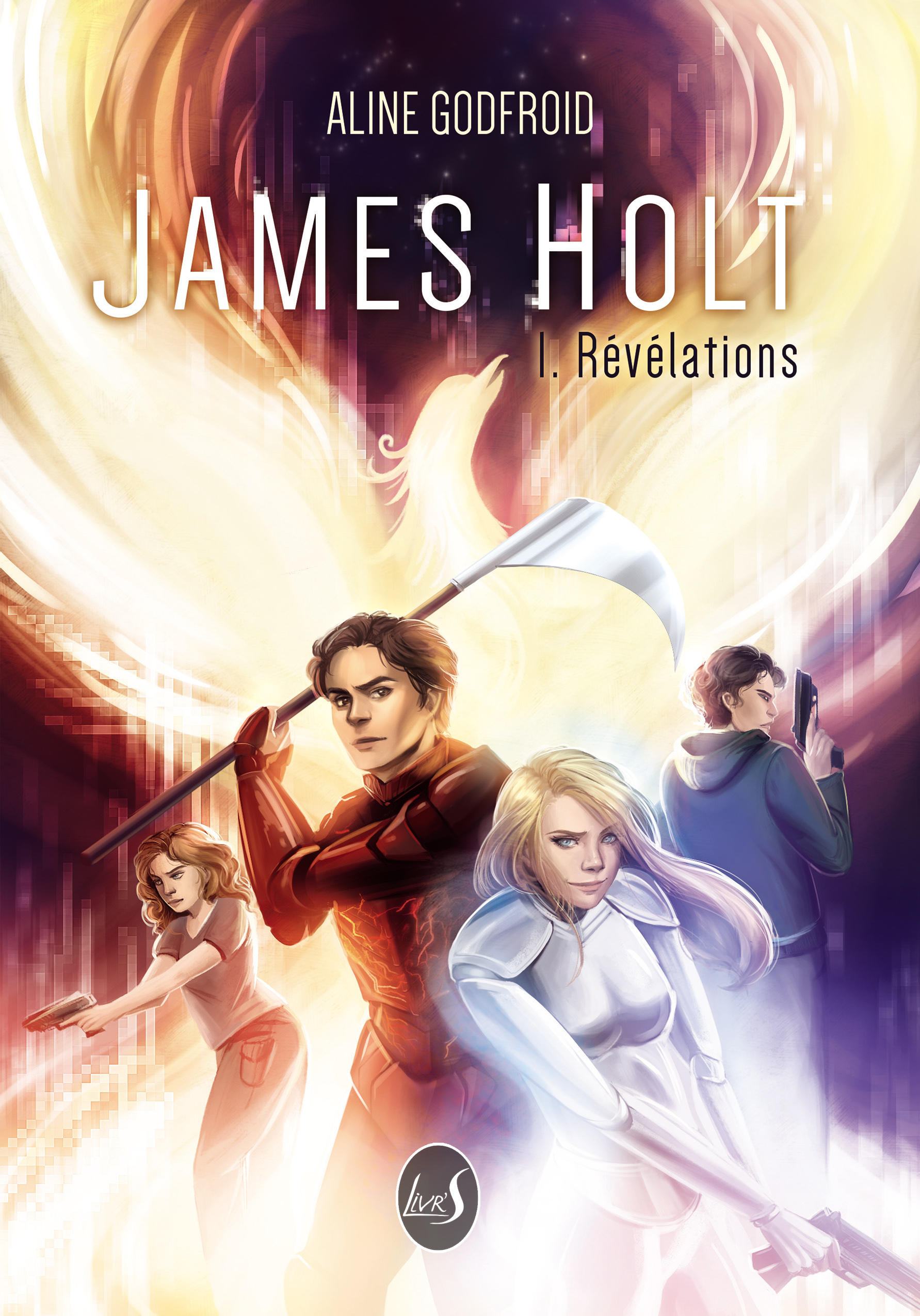 James Holt Tome 1 Révélations