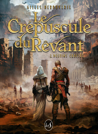 Le Crépuscule du Rêvant - Tome 2 : Destins croisés