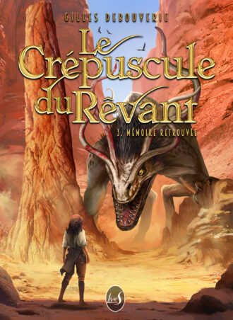Le Crépuscule du Rêvant - Tome 3 : Mémoire retrouvée